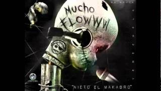 Mucho Flow - Nieto El Makabro [Prod. Maxter 