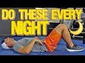 5 Movements To Do EVERY Night! 🌙