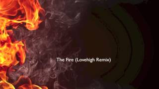 Felix Cartal &amp; Clockwork ft. Madame Buttons- The Fire (Lovehigh Remix)