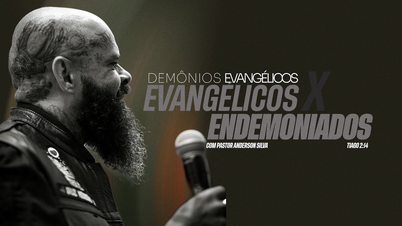 DEMÔNIOS EVANGÉLICOS X EVANGÉLICOS ENDEMONIADOS - TIAGO 2:14 - PREGAÇÃO