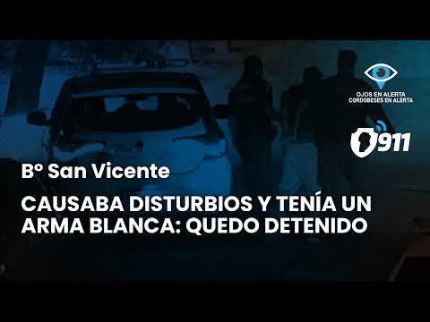 B° San Vicente 🚨 Causaba disturbios y tenía un arma blanca: quedó detenido
