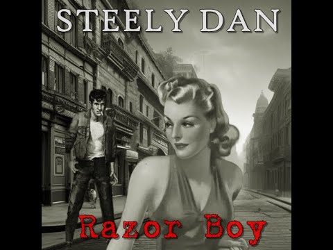 Steely Dan - Razor Boy