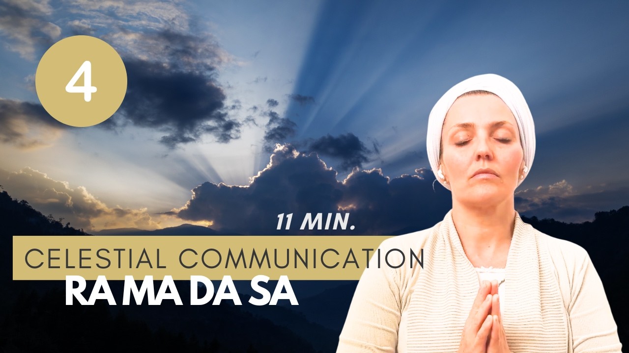 Celestial Communication – Ra Ma Da Sa