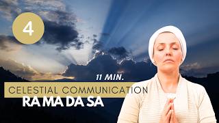 Celestial Communication – Ra Ma Da Sa