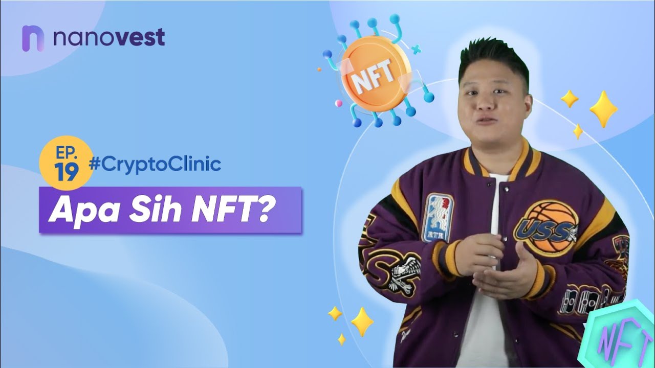 YUK KENALAN SAMA YANG LAGI VIRAL, NFT (NON-FUNGIBLE TOKEN)!