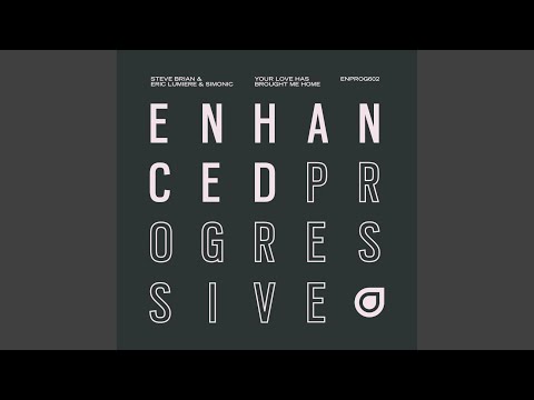 Your Love Has Brought Me Home (Extended Mix)