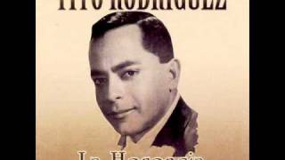 Tito Rodriguez - La Descarga De La Malanga