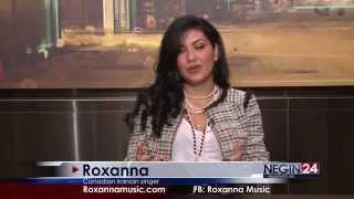 Roxanna interview with NeginTV