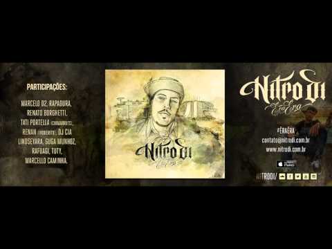 Nitro Di - Fala mais [ft. Tati Portella (Chimarruts)] - (07)