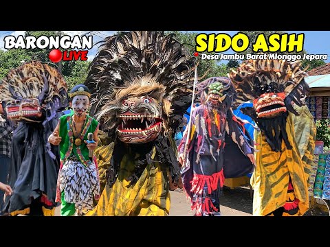 LATEST‼️BARONGAN SIDO ASIH LIVE IN WEST JAMBU VILLAGE, MLONGGO, JEPARA | SINGO BARONG NGAMOK