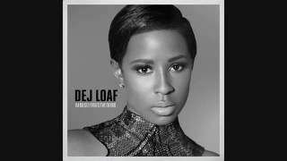 DeJ Loaf   Hey There Audio ft  Future