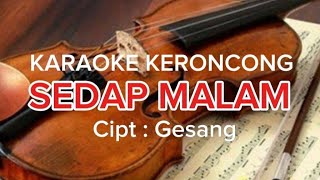 Download lagu Kr. SEDAP MALAM | KARAOKE mp3