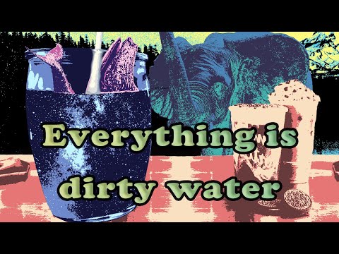 Everything is Dirty Water - Coffee