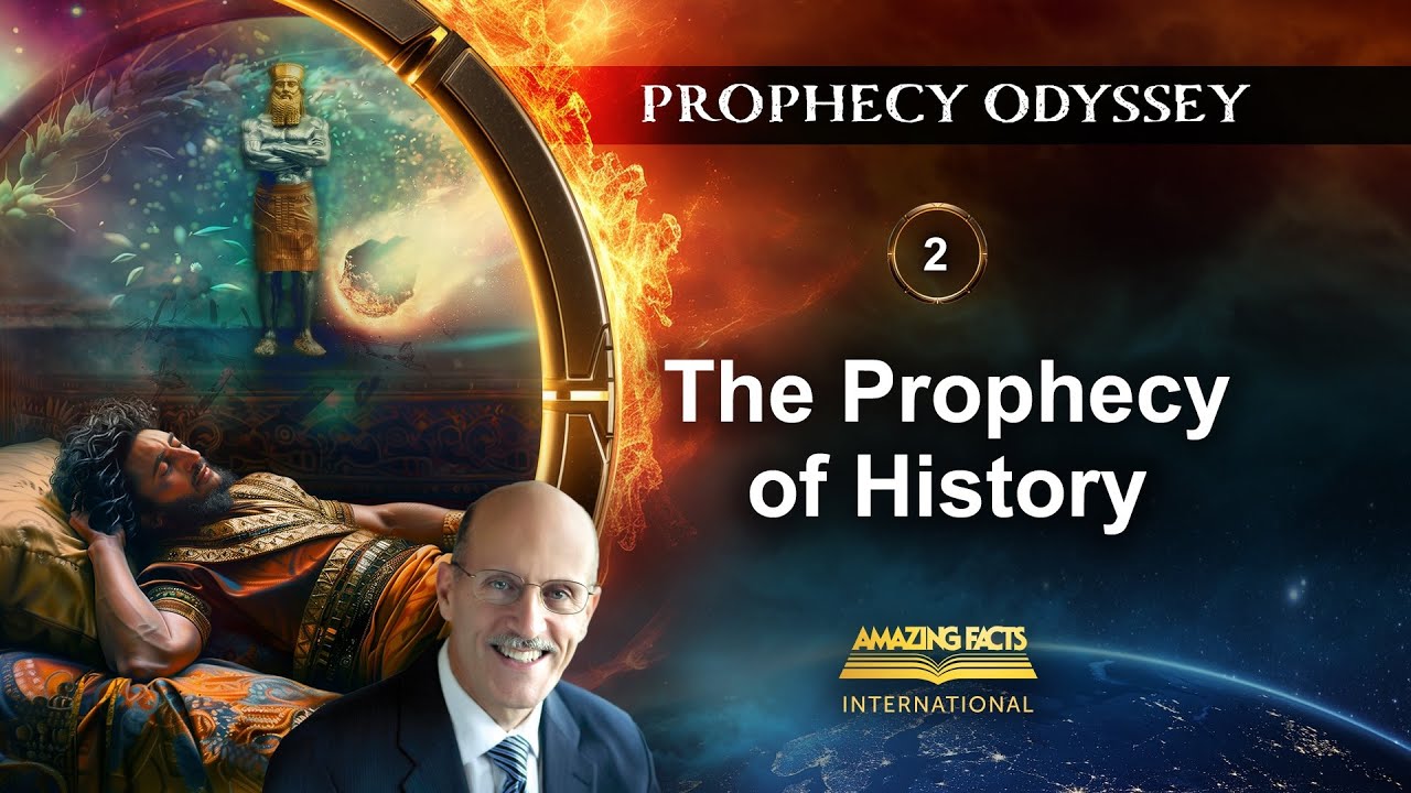 Prophecy Odyssey  | 02 - The Prophecy of History | Doug Batchelor