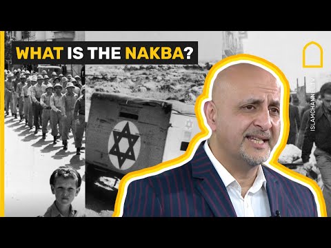 WHAT IS THE NAKBA?