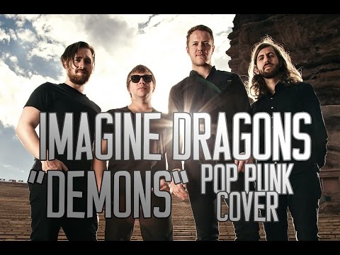 Imagine Dragons - Demons (Punk Goes Pop) 
