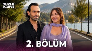 Tuzlu Kahve 2. Bölüm | HD Analysis