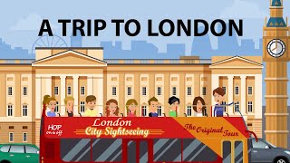 A Trip to London