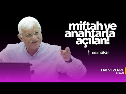 MİFTAH VE ANAHTARLA AÇILAN | ENE VE ZERRE | 5.BÖLÜM