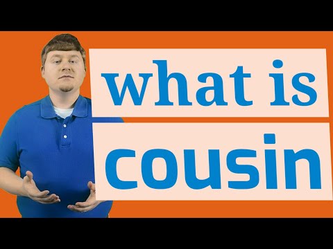 Cousin | Meaning of cousin