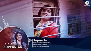 Sapne Re   Full Audio   Secret Superstar   Aamir Khan   Zaira Wasim   Amit Trive