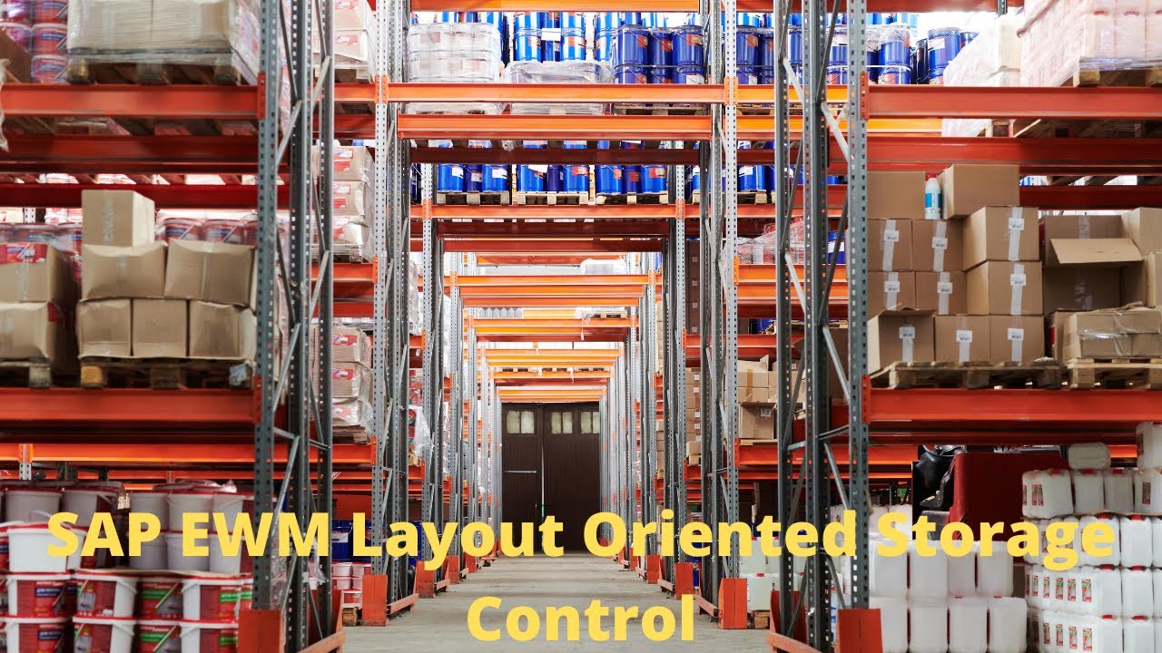SAP EWM Layout Oriented Storage Control