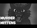 Murder Mittens Official Lyric Video