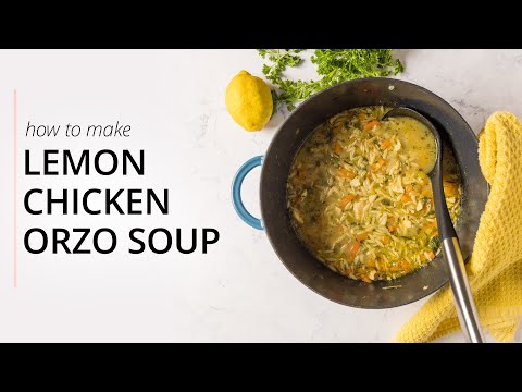 How to make Lemon Chicken Orzo Soup | Comfort Classics