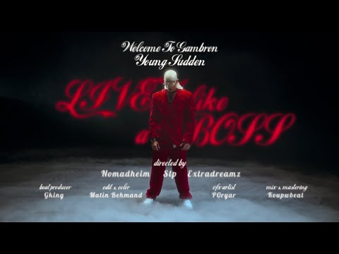Young Sudden - Live Like a Boss (Official Music Video)