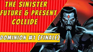 Past And Future Collide | Sins Of Sinister Dominion #1 (Finale)