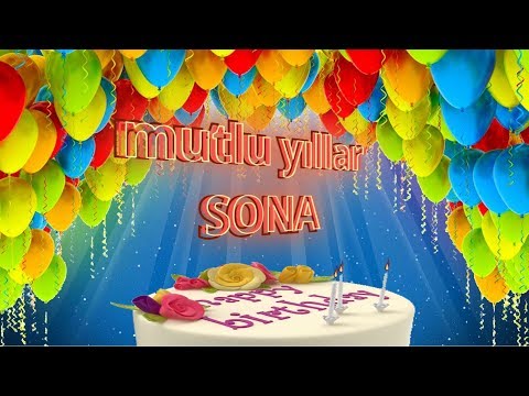Mutlu Yıllar SONA -İsme Özel Doğum Günü Şarkısı