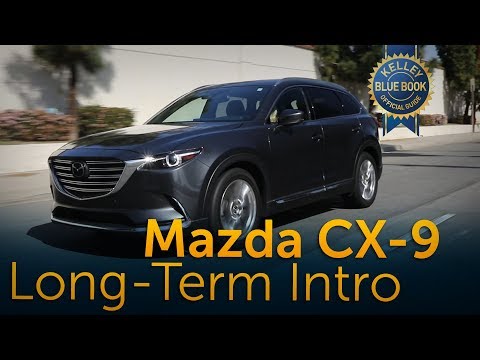 2017 Mazda CX-9 - Long-Term Ownership Intro