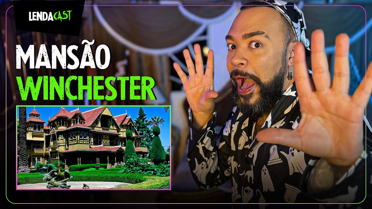 Os MISTÉRIOS da bizarra MANSÃO WINCHESTER | LendaCast Solo #26