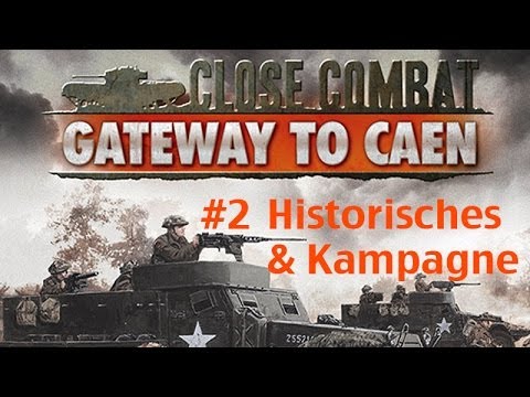 Angespielt: Close Combat - Gateway to Caen #2 (Militärgeschichte, Kampagne)