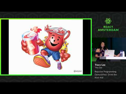 Reactive Programming Demystified: Drink the Kool-Aid - Tracy Lee