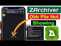 Obb File Not Showing In Zarchiver Zarchiver Obb File Not Showing Zarchiver Obb File Problem