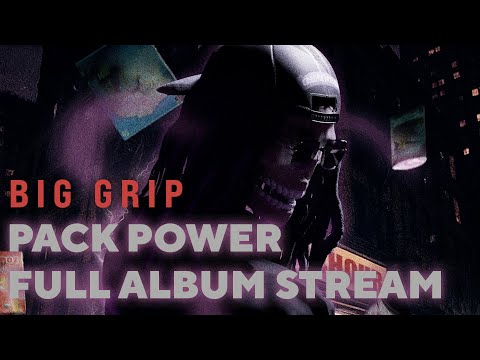 Big Grip – Pack Power (Full Album Stream)