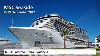MSC Seaside - Mittelmeer (2022): Teil 3 (Palermo bis Valencia)