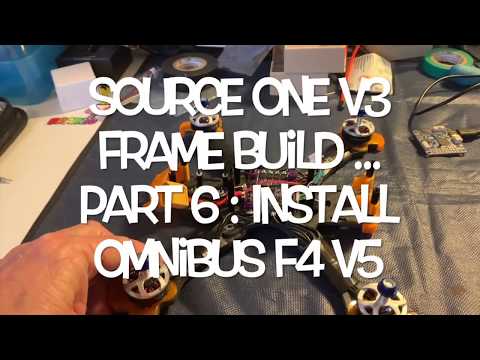 Build a Source One V3 Quad: Part 6: Install Omnibus F4 V5