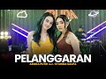 ARLIDA PUTRI FEAT SYAHIBA SAUFA PELANGGARAN Official Live Music Video