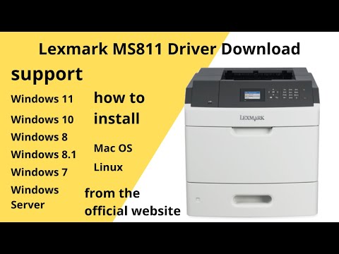 Thumbnail for Lexmark MS811 Driver Download and Setup Windows 11 / Windows 10