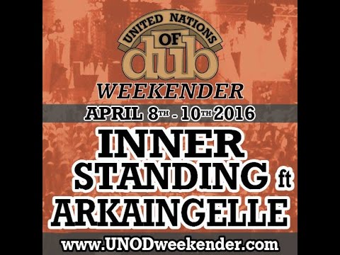 Inner Standing & Arkaingelle @ UNOD 2016