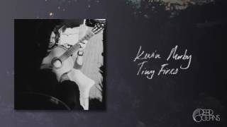 Kevin Morby - Tiny Fires (Official Audio)