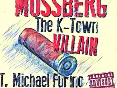 The K-Town Villain - MOSSBERG Feat. Michael Furino  (Avery's Descent)