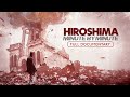 The Day the World Changed FOREVER - Hiroshima: Minute by Minute
