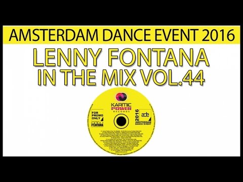 Lenny Fontana In The Mix Vol.44 10.2016 - ADE Radio Show Part 2