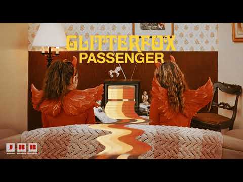 Glitterfox - Passenger (Official Audio)