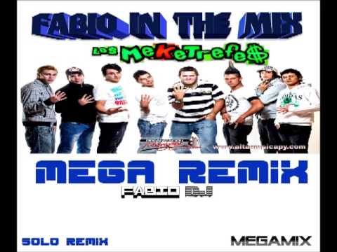 Los Meketrefes mega Remix   FABIO DJ