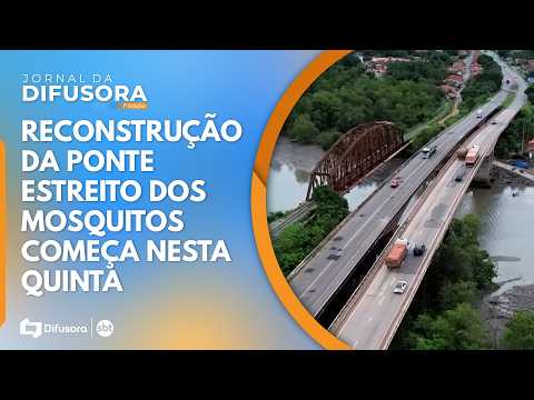 Reconstrução da Ponte Estreito dos Mosquitos começa nesta quinta | JD 1º Edição