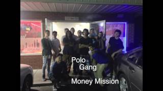 Polo Gang - Money Mission Audio